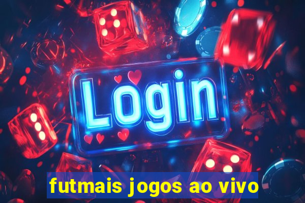 futmais jogos ao vivo